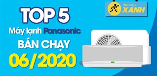 Top 5 máy lạnh Panasonic bán chạy nhất năm 2021 tại Điện máy XANH